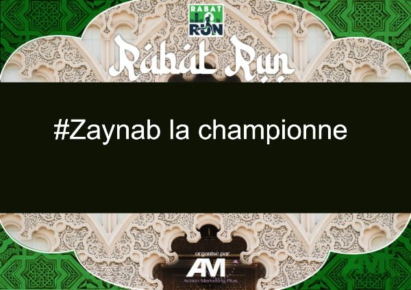 #Zaynab la championne